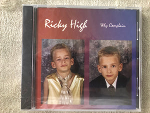 Ricky High Why Complain